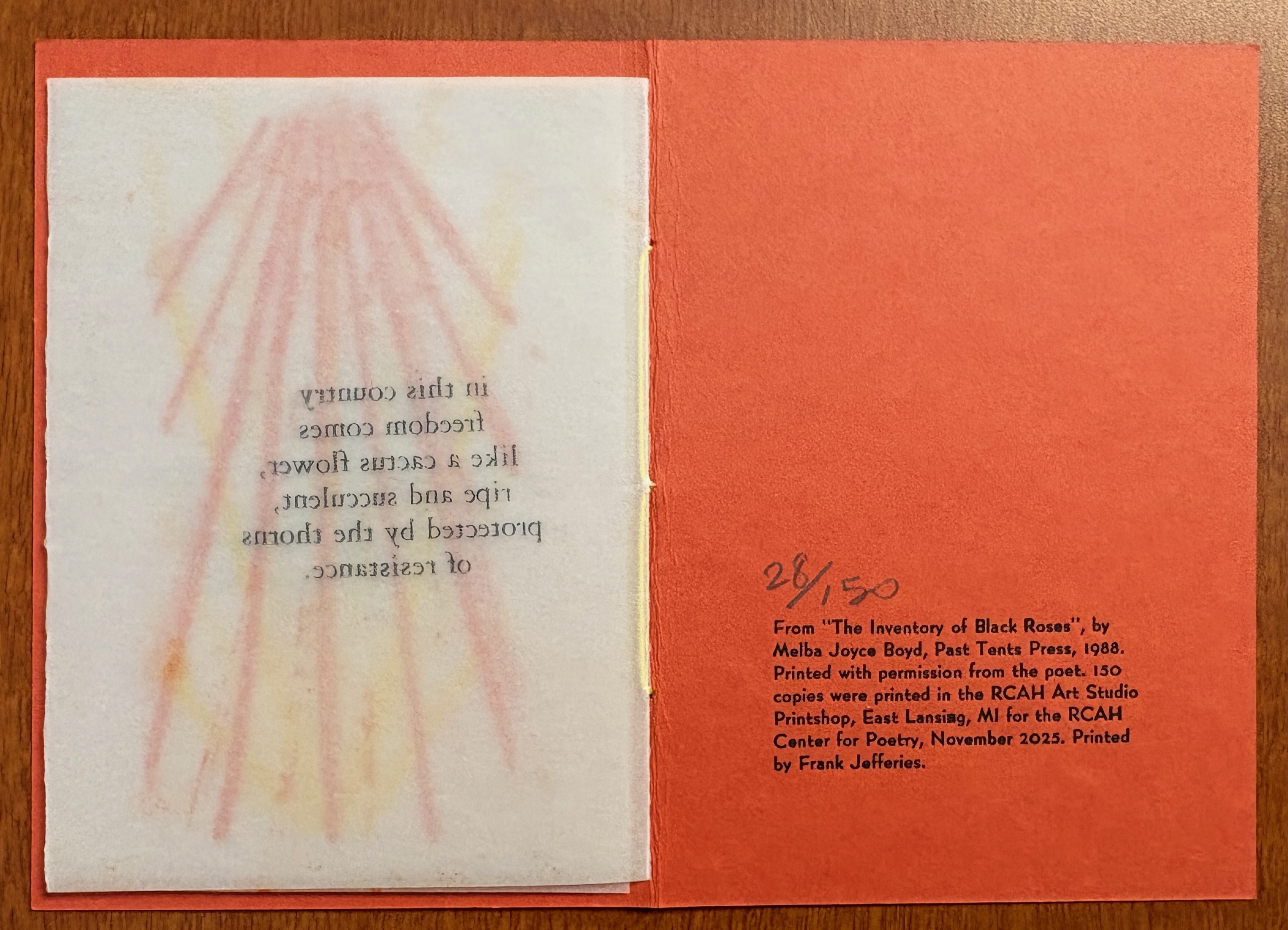 Inside back cover of a red, hand-stitched booklet bearing the colophon "From "The Inventory of Black Roses", by Melba Joyce Boyd, Past Tents Press, 1988. Printed with permission from the poet. 150 copies were printed in the RCAH Art Studio Printshop, East Lansing, Ml for the RCAH Center for Poetry, November 2025. Printed by Frank Jefferies."